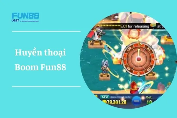 huyền thoại boom fun88